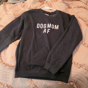 Gray Sweatshirt Dog Mom AF
